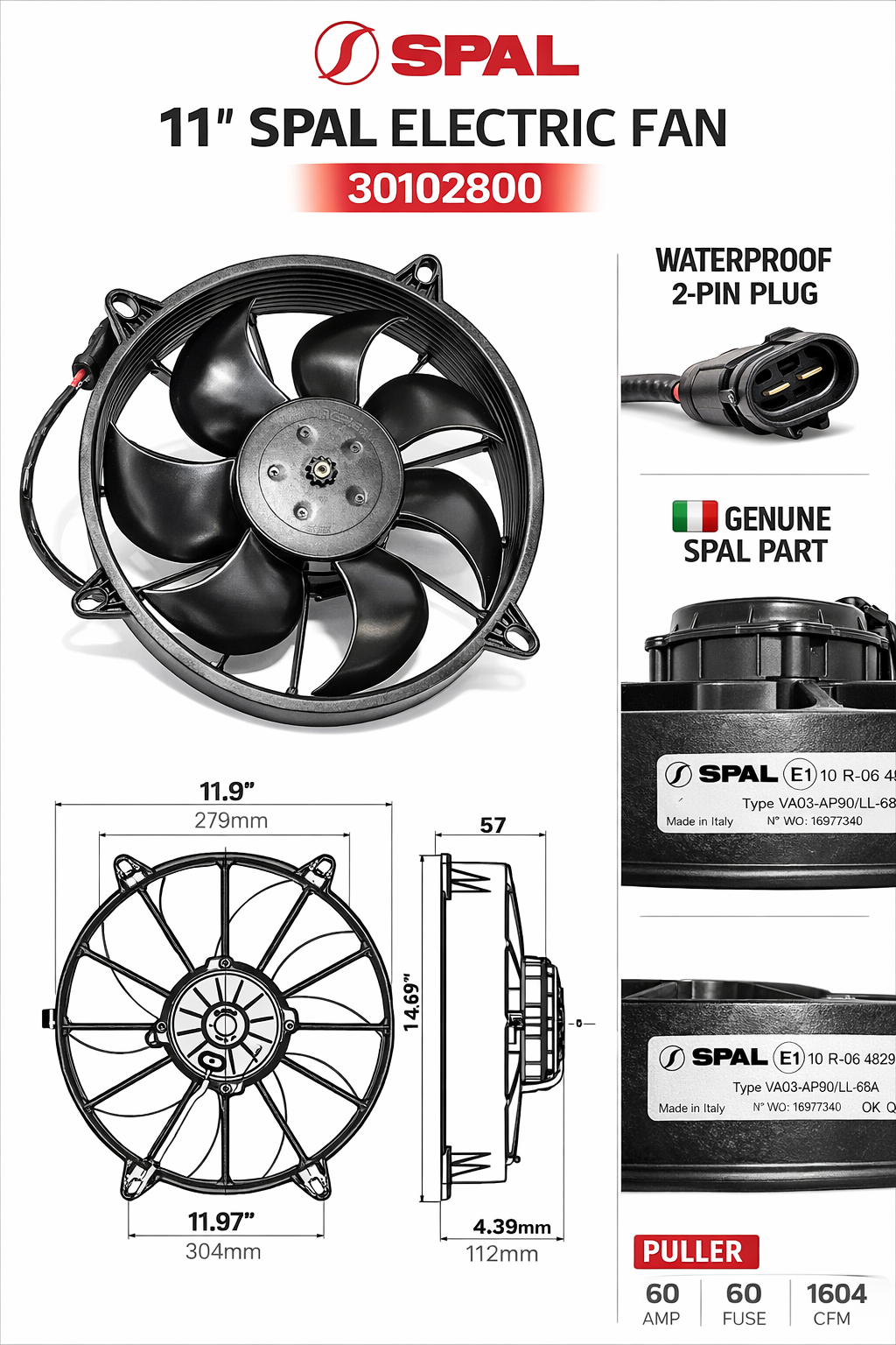 SPAL Fan - 30102800 11" 12 Volt Puller Fan Sealed High Output Curved Blade 1604 cfm VA03-AP90/LL-68A