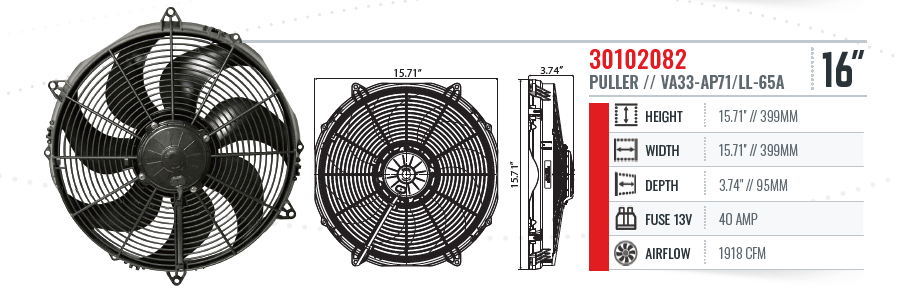 SPAL 16" SPAL Fan - 30102082 16" 12 Volt Puller Fan Sealed Curved Blade 1918 cfm VA33-AP71/LL-65A SPAL Fan - 30102082 16" 12 Volt Puller Fan | VA33-AP71/LL-65A 1918 cfm